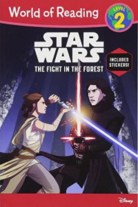 World Of Reading Star Wars The Fight In The Forest (Level 2)