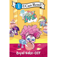I Can Read #1: My Little Pony, Pony Life Royal Bakeoff