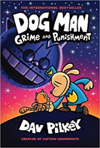 Dog Man #9: Grime & Punishment