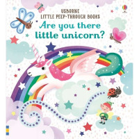 Little Peep-Through Books: Are You There Little Unicorn?