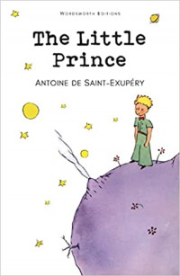 The Little Prince (Wordsworth Children's Classics)