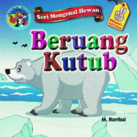 Beruang Kutub-Seri Mengenal Hewan