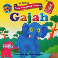 Seri Mengenal Hewan-Gajah