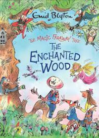 Enid Blyton : The Enchanted Wood Gift Edition
