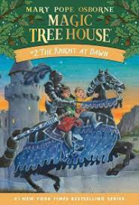 Magic Tree House 2 The Knight at Dawn