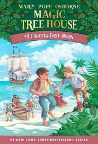 Magic Tree House 4 Pirates Past Noon