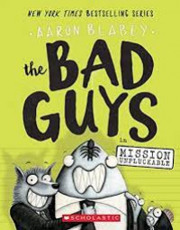 The Bad Guys #2 : In Mission Unpluckable