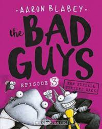 The Bad Guys #3 : In The Furball Strikes Back