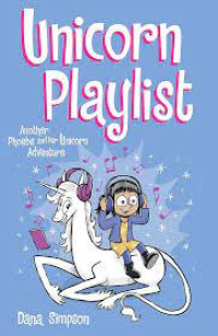 Unicorn Playlist Another Phoebe and her Unicorn Adventure