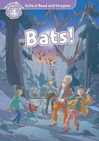 Oxford Read & Imagine 4 - Bats!