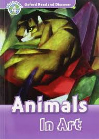 Oxford Read&Discover 4 - Animals in Art