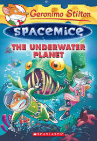 Spacemice The Underwater Planet