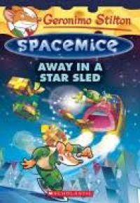 Spacemice Away in a Star Sled