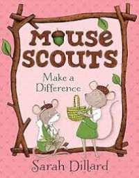 Mouse Scouts - Make a Difference