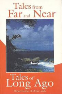 Tales From Far and Near