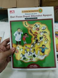 Seri Tubuh Manusia: Makanan dan Jiwa - Dari Feses dapat diketahui Apapun