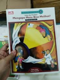 Seri Tubuh Manusia: Lihat dan Pastikan - Mengapa Mata Bisa Melihat?