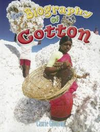 The Biography of Cotton
