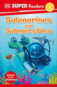 DK Super Readers : Submarines Level 2