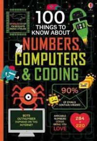 100 Things To Know About Numbers, Computers & Coding