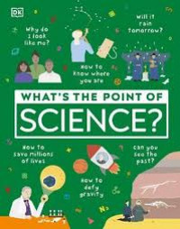 What's The Point of Science?