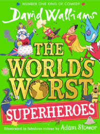 The World's Worst Superheroes