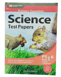 Primary Essentials Science Test papers P5&6 Book B