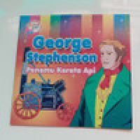 George Stephenson Penemu Kereta Api