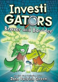Investigators #5 : Braver and Boulder