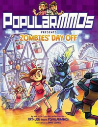 Popularmmos presents zombie's day off