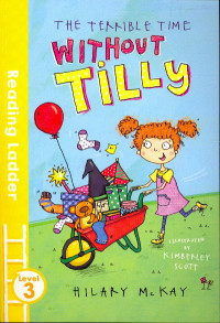 Level 3 : The Terrible Time without Tilly