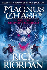 Magnus Chase and The Ship of The Death
