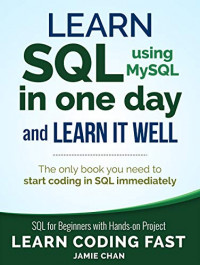 Learn SQL in one day and learn it well