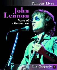 John Lennon: Voice of a Generation